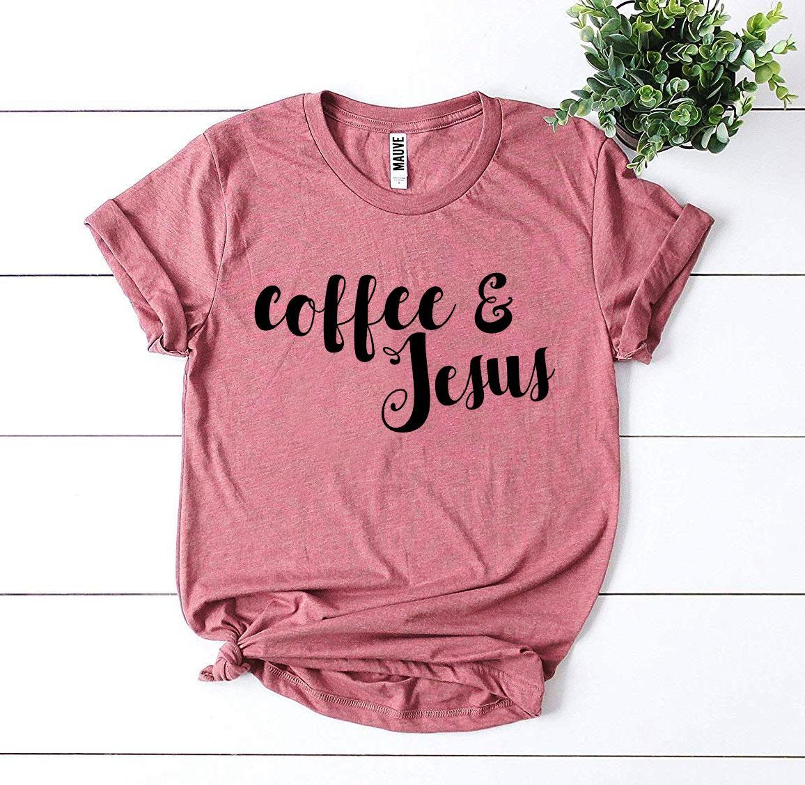Coffee and Jesus T-Shirt